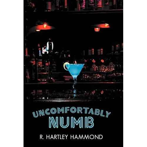 Uncomfortably Numb - Hardcover