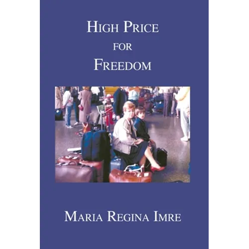 High Price for Freedom - Hardcover