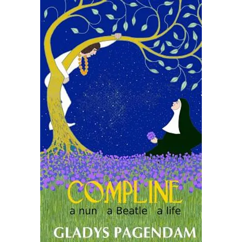 Compline: A nun A Beatle A Life - Paperback