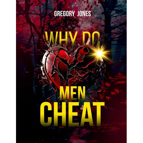 Why Do Men Cheat - Paperback