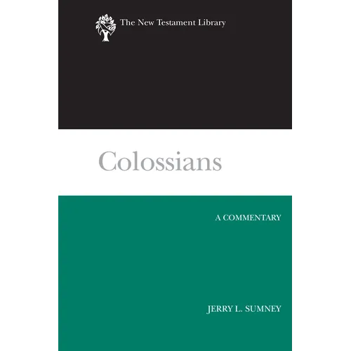 Colossians: A Commentary - Hardcover