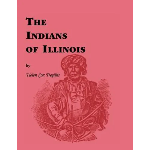 Indians of Illinois - Paperback