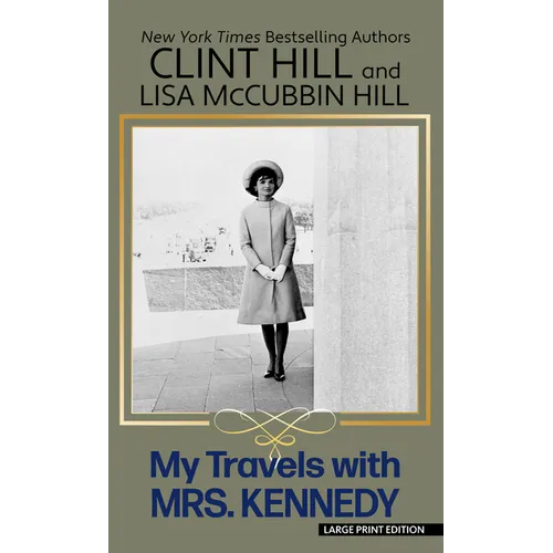 My Travels with Mrs. Kennedy - Library Binding