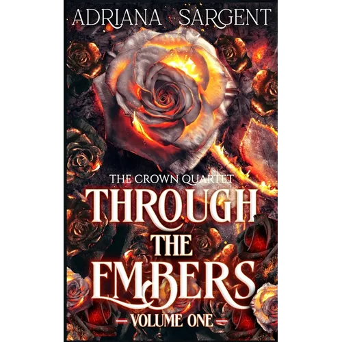Through the Embers: Volume One: An enthralling fantasy lesfic erotica novel - Paperback