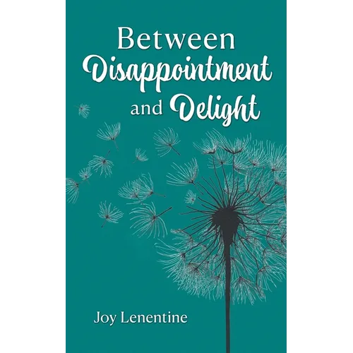 Between Disappointment and Delight - Paperback