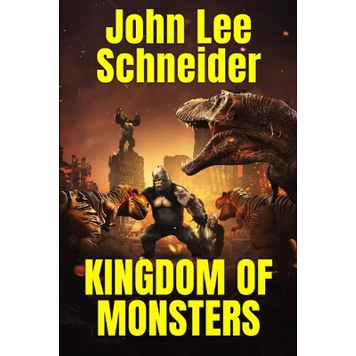 Kingdom of Monsters - Paperback