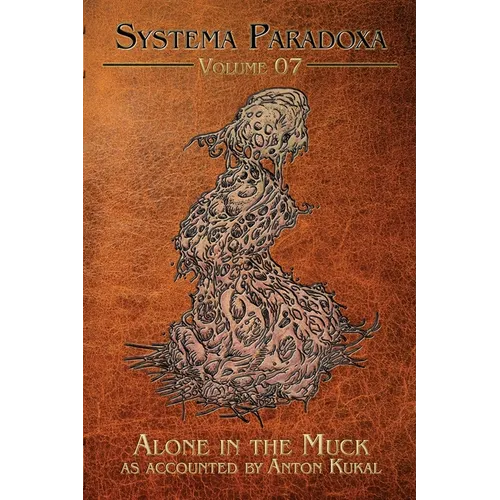 Alone in the Muck: A Tale of the Sewer Blob - Paperback