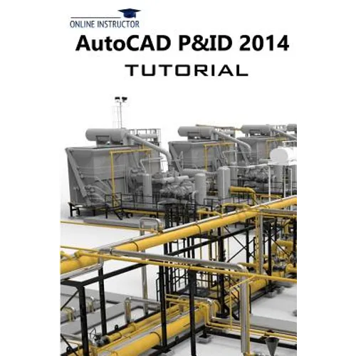 AutoCAD P&ID 2014 Tutorial - Paperback