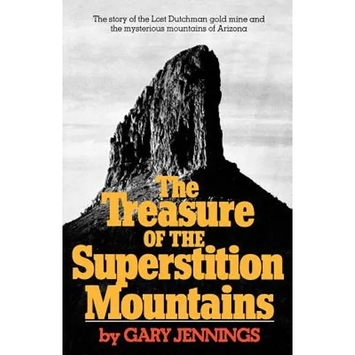 The Treasure of the Superstition Mountains - Paperback