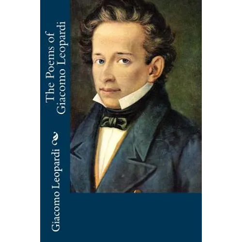 The Poems of Giacomo Leopardi - Paperback