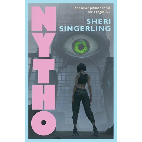 Nytho: A Cyberpunk Thriller - Paperback