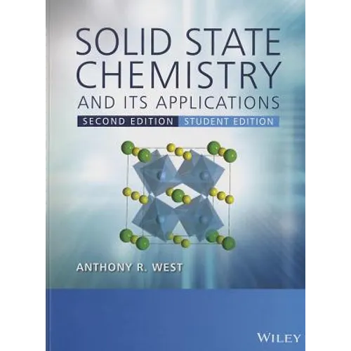 Solid State Chemistry and its Applications 2eStudent Edition - Paperback