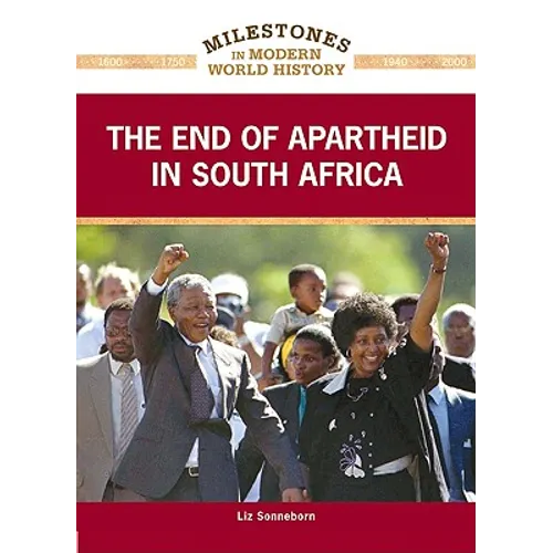 The End of Apartheid in South Africa - Hardcover