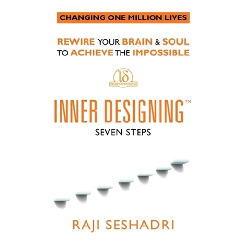 Inner Designing(TM) - Seven Steps - Paperback