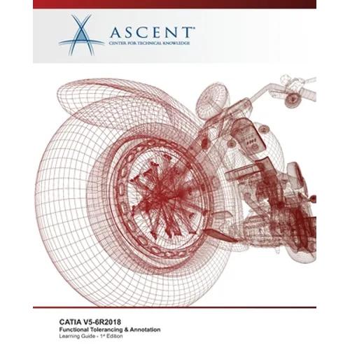 Catia V5-6r2018: Functional Tolerancing & Annotation - Paperback