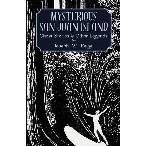 Mysterious San Juan Island - Paperback