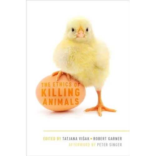 Ethics of Killing Animals - Paperback