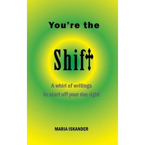 You're the Shift - Hardcover
