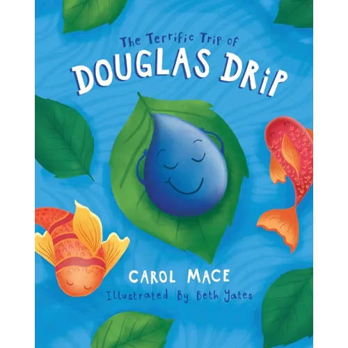 The Terrific Trip of Douglas Drip - Paperback