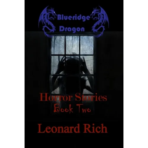Blueridge Dragon Horror Stories Book Two - Paperback