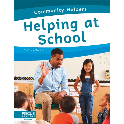 Helping at School - Library Binding
