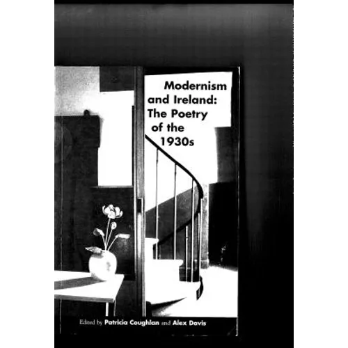 Modernism and Ireland: The Poetry of the 1930s - Paperback