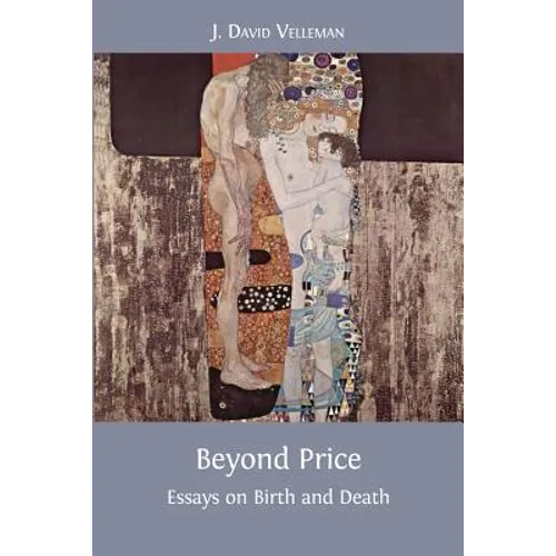 Beyond Price: Essays on Birth and Death - Paperback