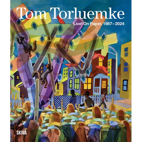 Tom Torluemke: Live!: On Paper, 1987-2024 - Hardcover