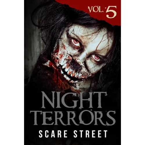 Night Terrors Vol. 5: Short Horror Stories Anthology - Paperback