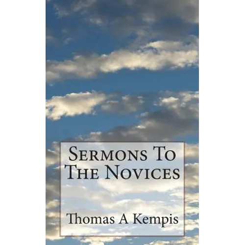 Sermons To The Novices - Paperback