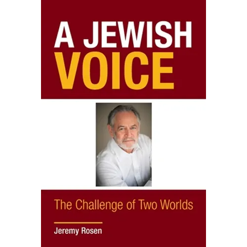 A Jewish Voice: The Challenge of Two Worlds - Paperback
