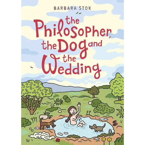 The Philosopher, the Dog and the Wedding: The Story of the Infamous Female Philosopher Hipparchia - Paperback