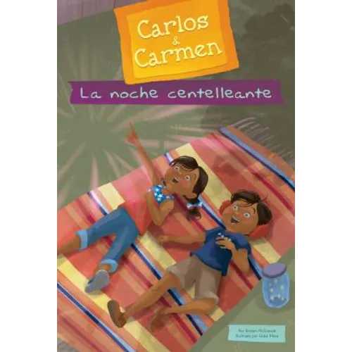 La Noche Centelleante (Sparkly Night) - Library Binding