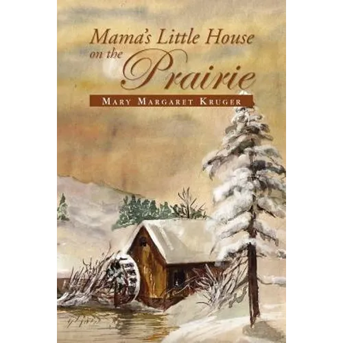 Mama's Little House on the Prairie - Paperback