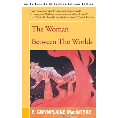 The Woman Between the Worlds - Paperback