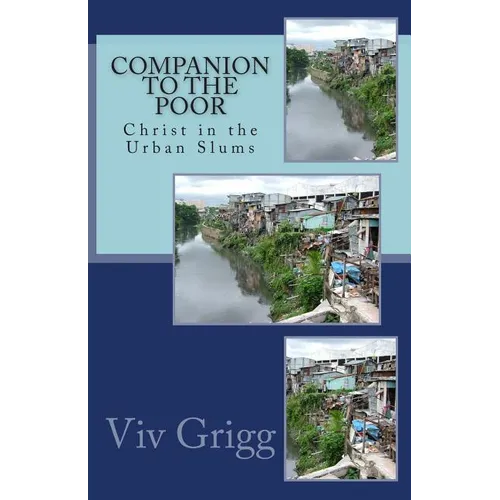 Companion to the Poor: Christ in the Urban Slums - Paperback