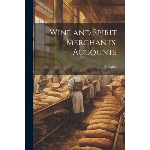 Wine and Spirit Merchants' Accounts - Paperback