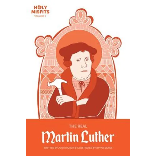 The Real Martin Luther - Paperback