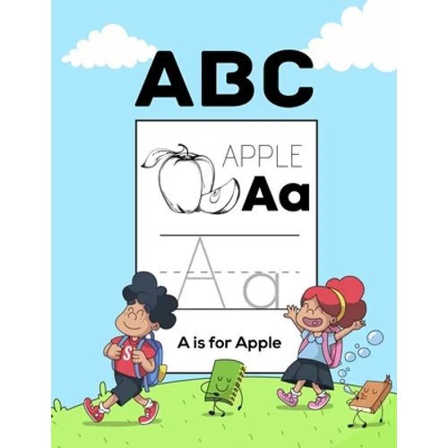 ABC Apple: Letter Tracing Books for Kids Ages 3-5 100 Pages Tracing Activity Book and Coloring Alphabet for Preschool - Paperback