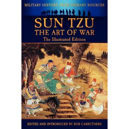 Sun Tzu - The Art of War - The Illustrated Edition - Paperback