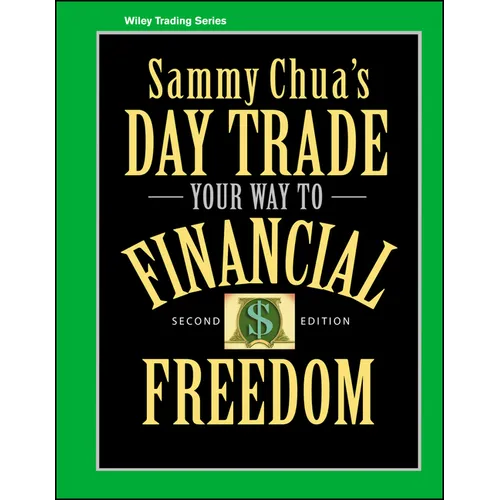 Sammy Chua's Day Trade Your Way to Financial Freedom - Hardcover