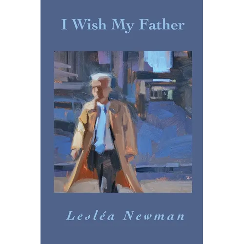 I Wish My Father - Paperback