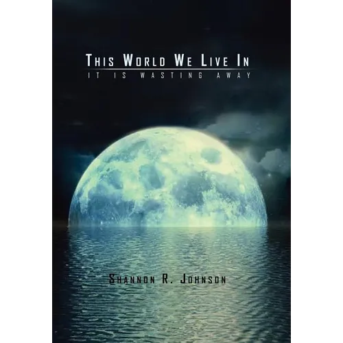 This World We Live In - Hardcover