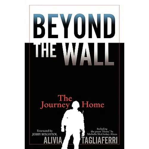 Beyond the Wall: The Journey Home - Paperback