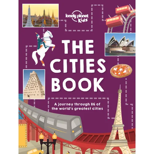 Lonely Planet Kids the Cities Book - Hardcover