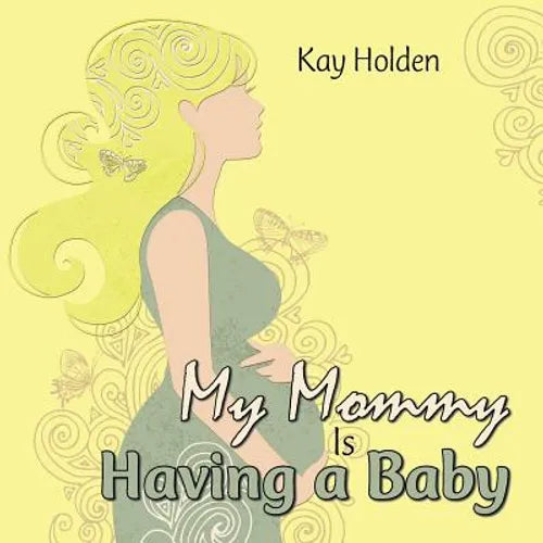 My Mommy Is Having a Baby - Paperback