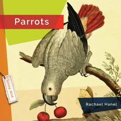 Parrots - Library Binding