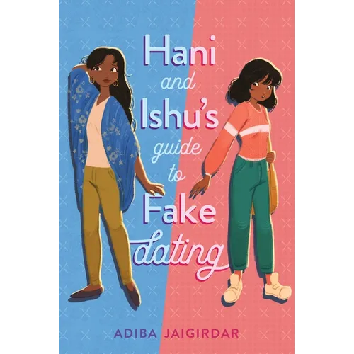 Hani and Ishu's Guide to Fake Dating - Hardcover