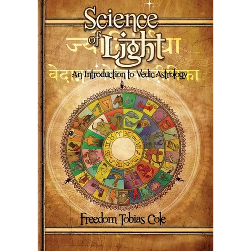 Science of Light: An Introduction to Vedic Astrology - Paperback