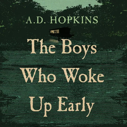 The Boys Who Woke Up Early - Hardcover